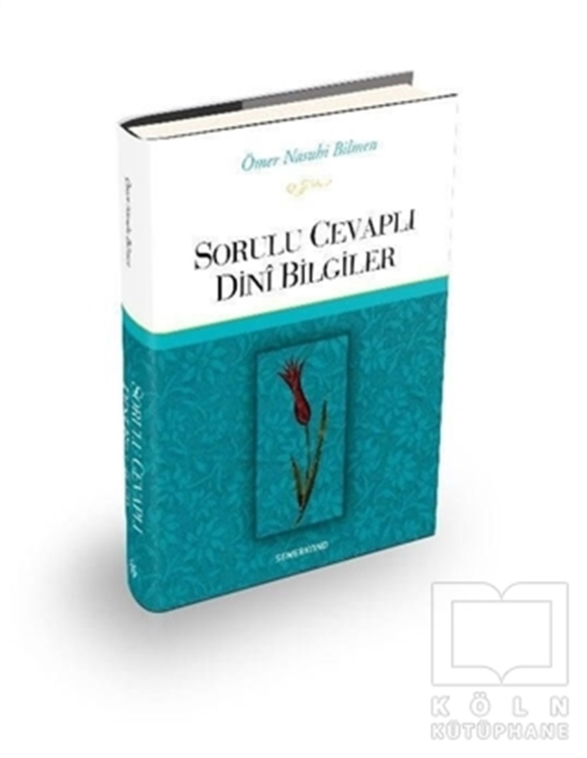Ömer Nasuhi Bilmenİslam EğitimiSorulu Cevaplı Dini Bilgiler