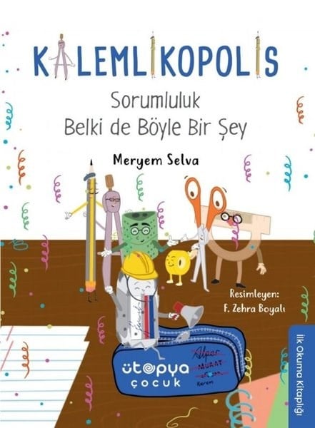 Meryem Selva İnceEgitim Etkinlik KitaplariSorumluluk Belki de Böyle Bir Şey - Kalemlikopolis