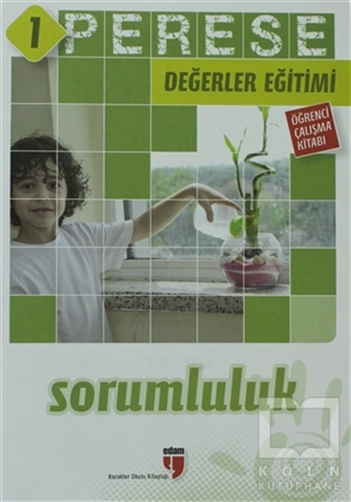 KolektifHikayelerSorumluluk (Öğrenci Çalışma Kitabı) - Perese Değerler Eğitimi 1