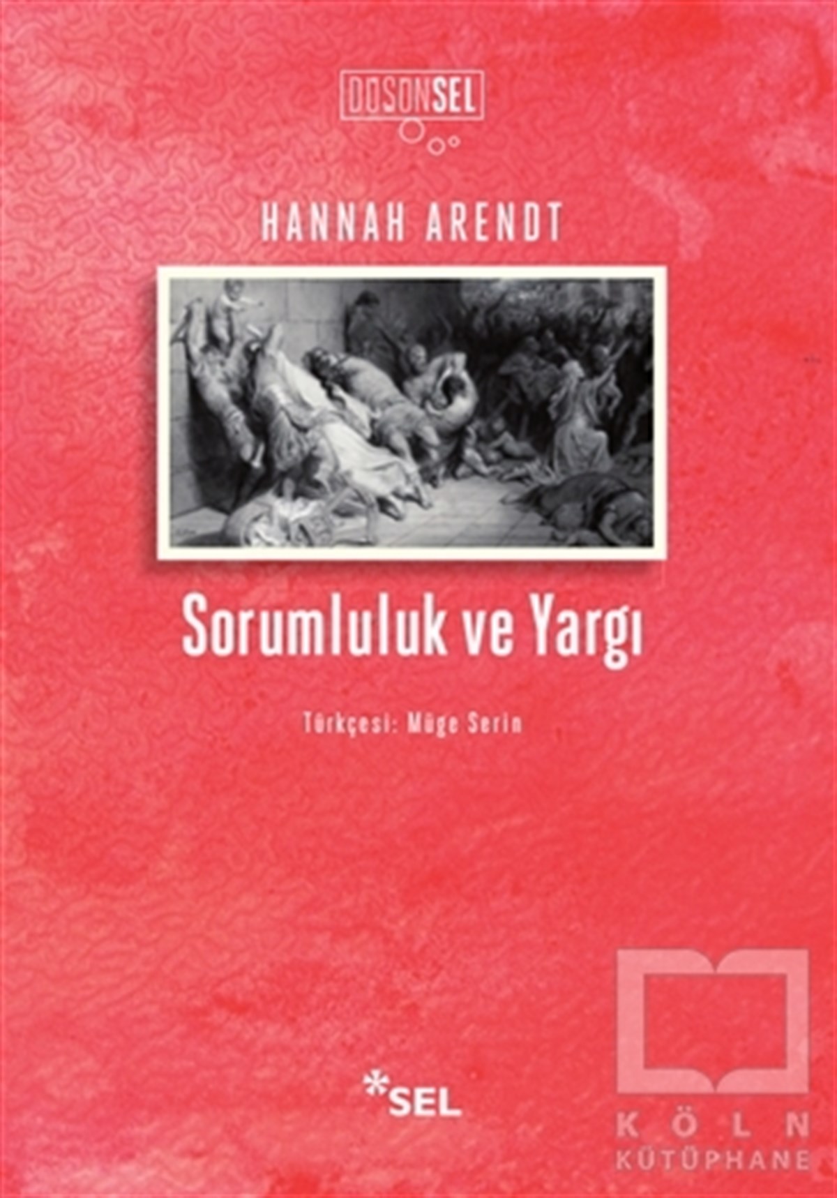 Hannah ArendtDiğerSorumluluk ve Yargı