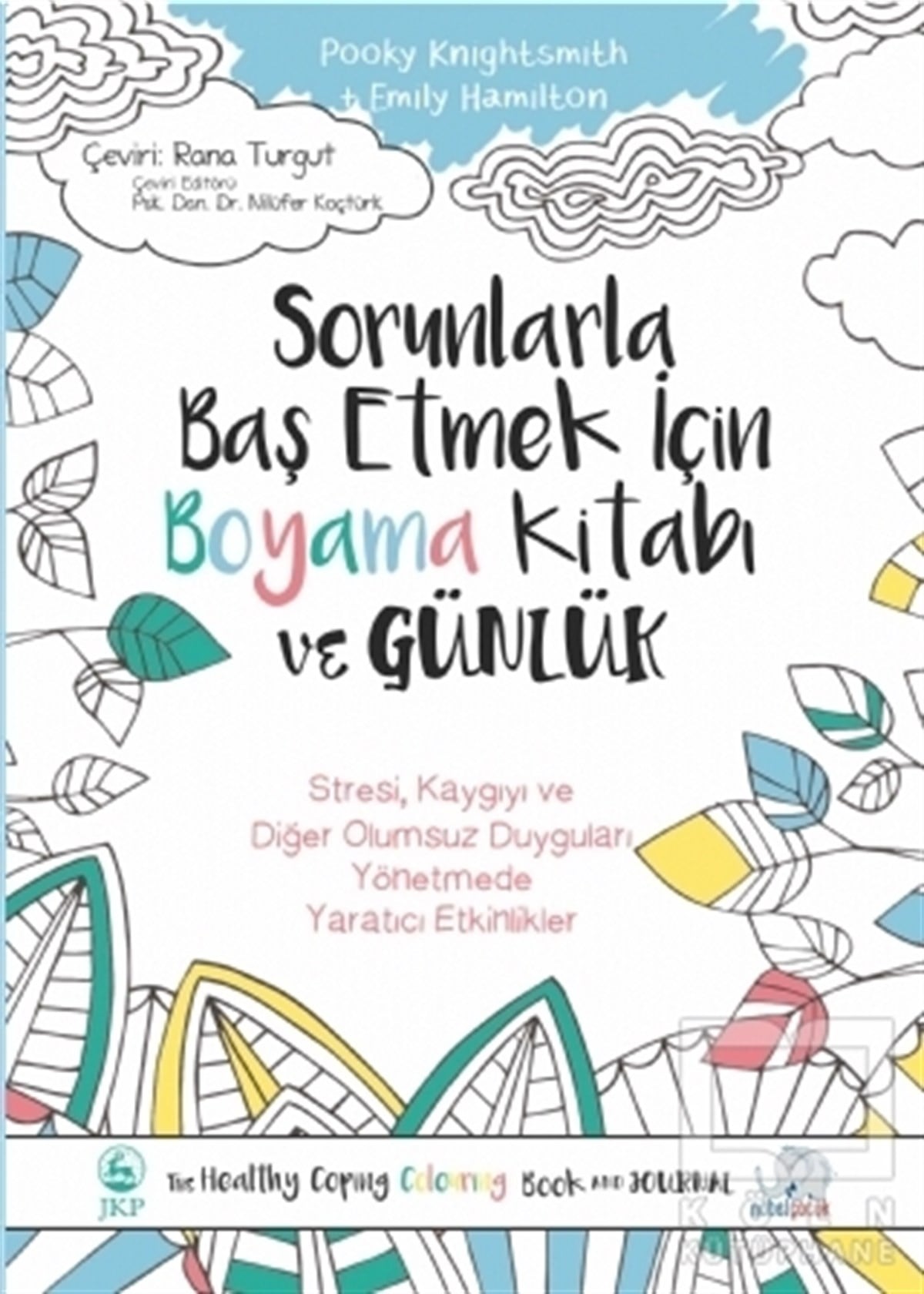 Pooky KnightsmithHobi-MüzikSorunlarla Baş Etmek İçin Boyama Kitabı ve Günlük