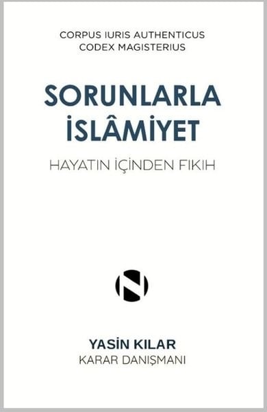 Yasin Kılarİslami KitaplarSorunlarla İslamiyet - Hayatın İçinden Fıkıh