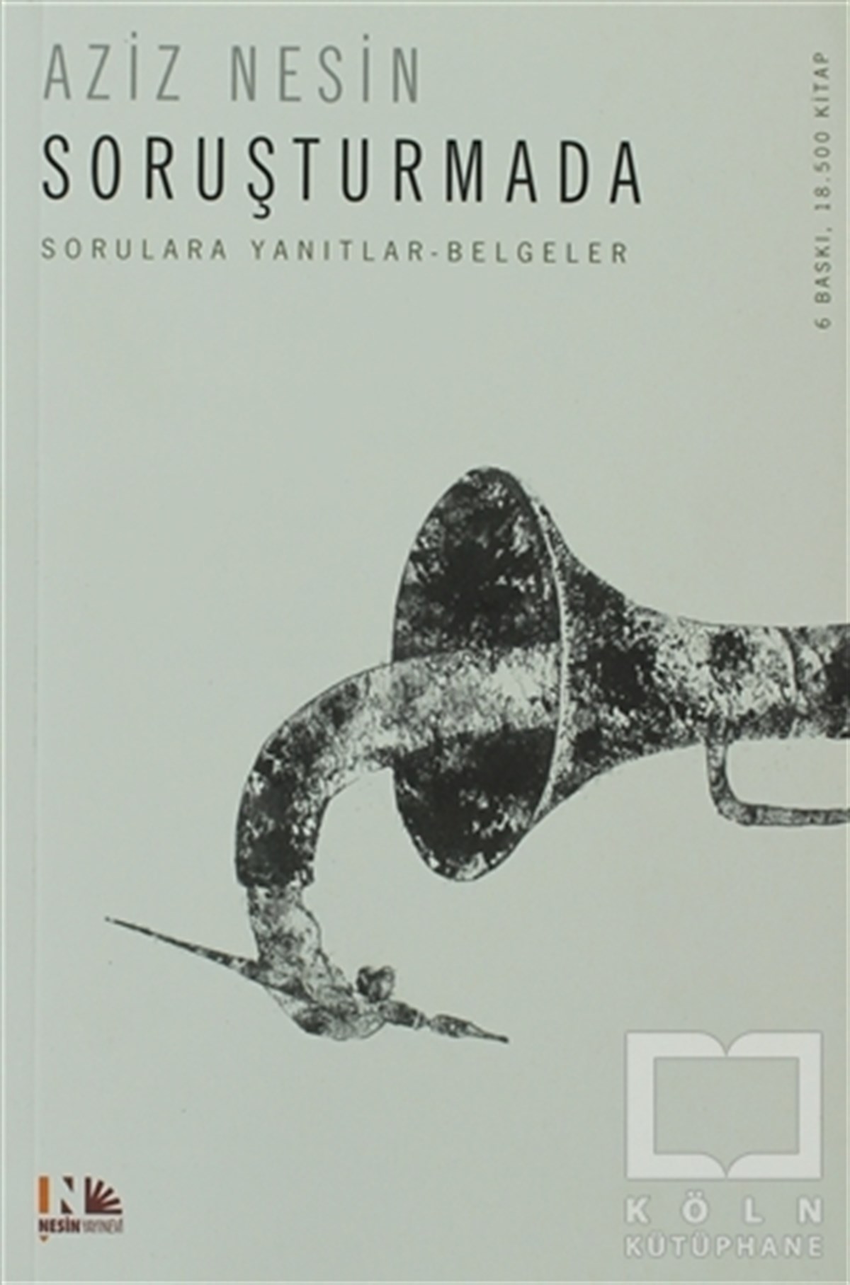 Aziz NesinGenel KonularSoruşturmada