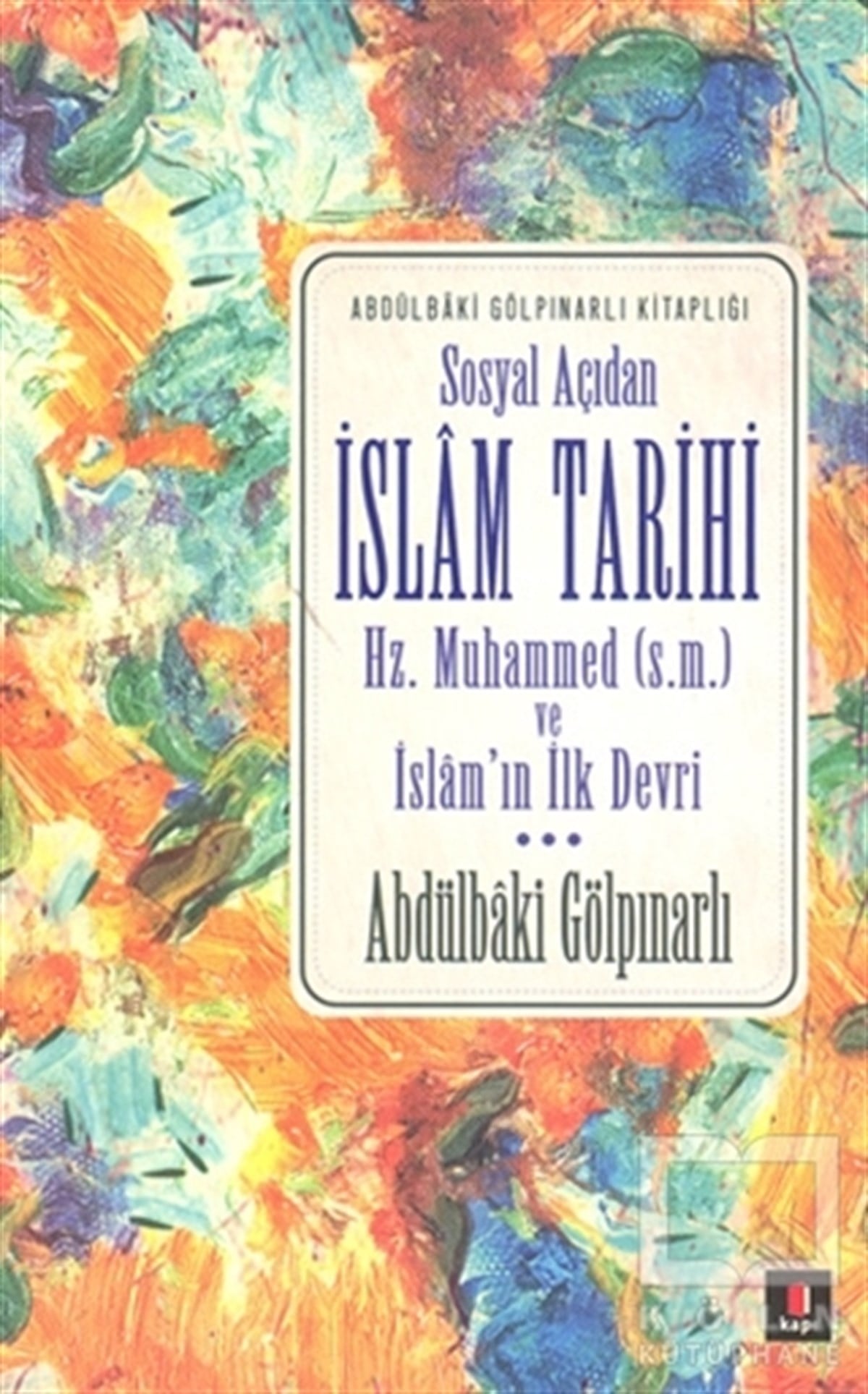 Abdülbaki Gölpınarlıİslam TarihiSosyal Açıdan İslam Tarihi