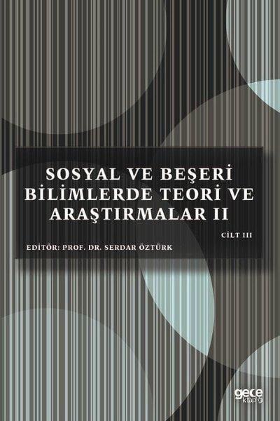 KolektifInceleme - KuramSosyal Beşeri ve Bilimlerde Teori ve Araştırmalar 2 - Cilt 3