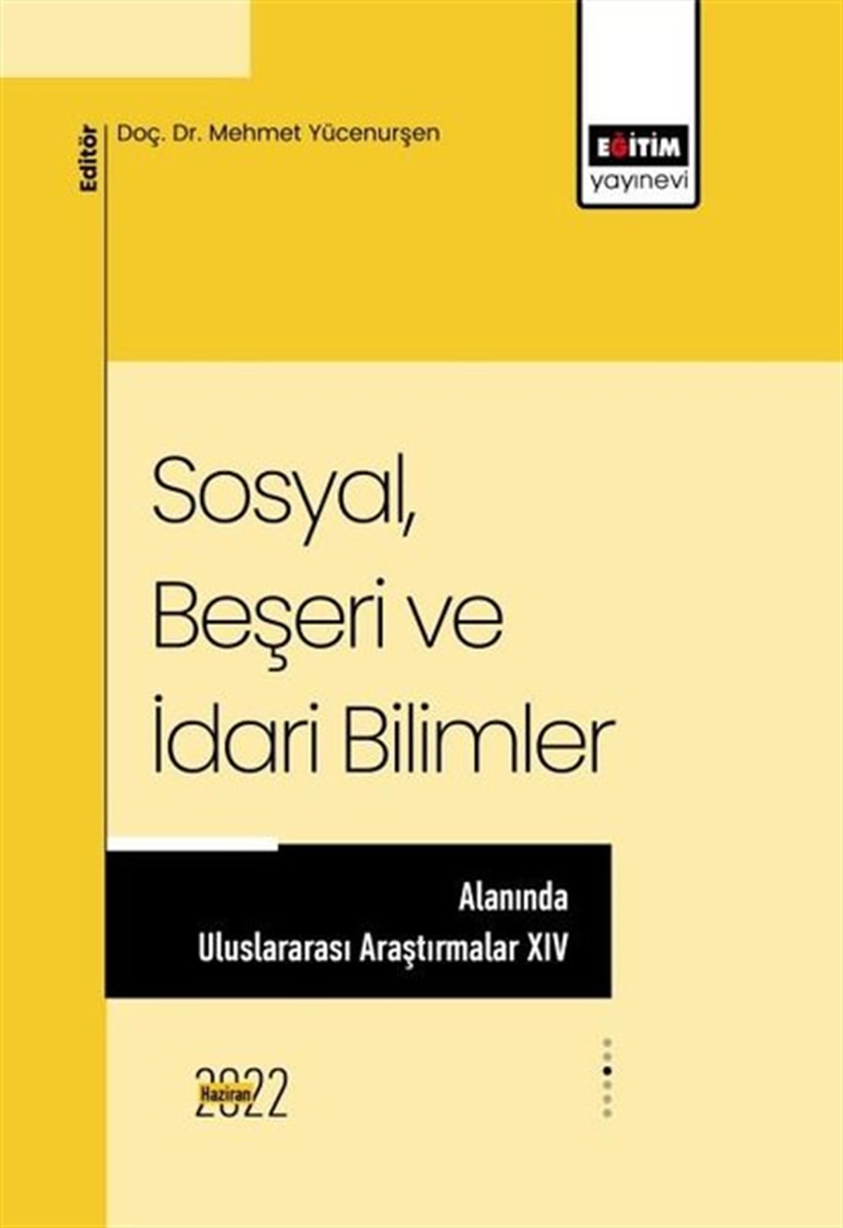 KolektifEğitimSosyal Beşeri ve İdari Bilimler Alanında Uluslararası Araştırmalar 14