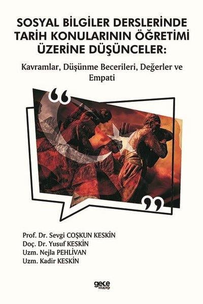 Kadir KeskinDigerSosyal Bilgiler Derslerinde Tarih Konularının Öğretimi Üzerine Düşünceler