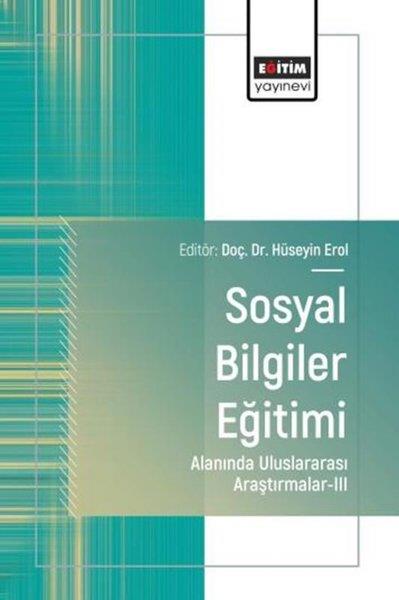 KolektifEğitimSosyal Bilgiler Eğitimi Alanında Uluslararası Araştırmalar 3