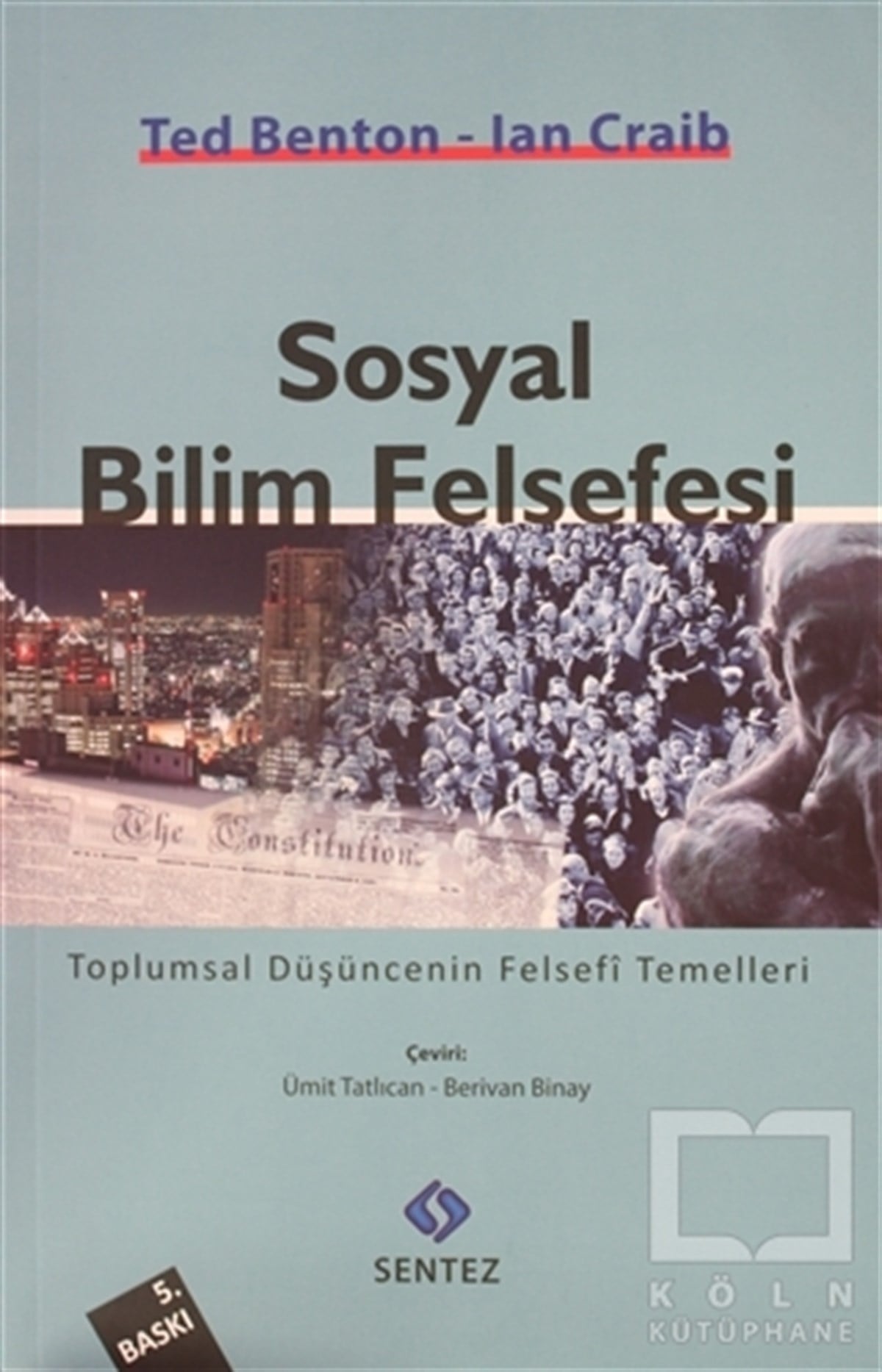 Ted BentonDiğerSosyal Bilim Felsefesi