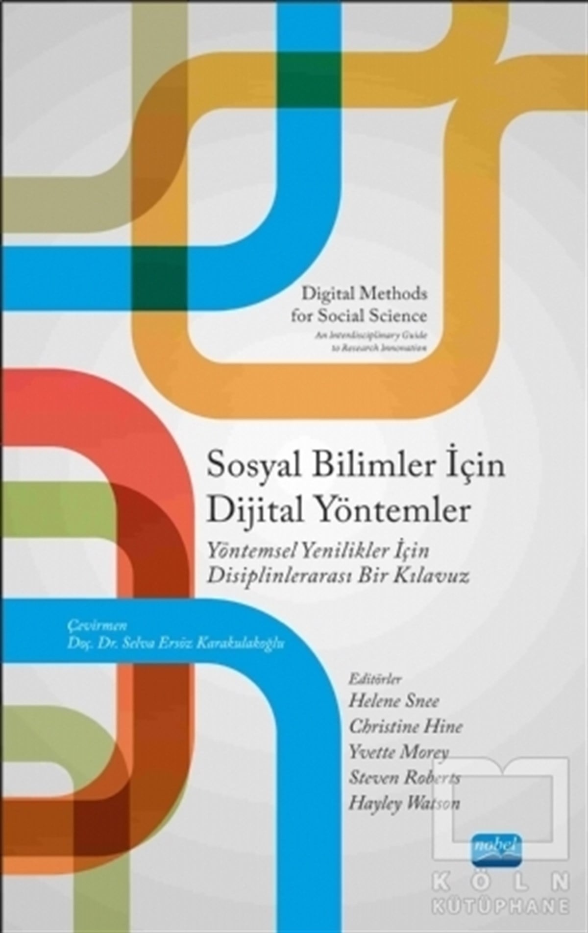 Helene SneeAkademikSosyal Bilimler İçin Dijital Yöntemler