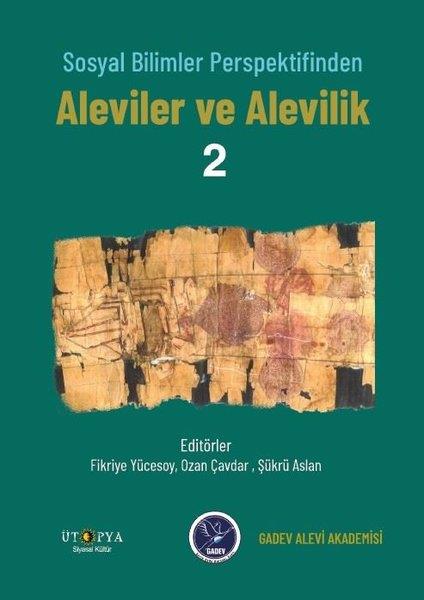 KolektifAlevilik & Bektaşilik KitaplarıSosyal Bilimler Perspektifinden Aleviler ve Alevilik - 2