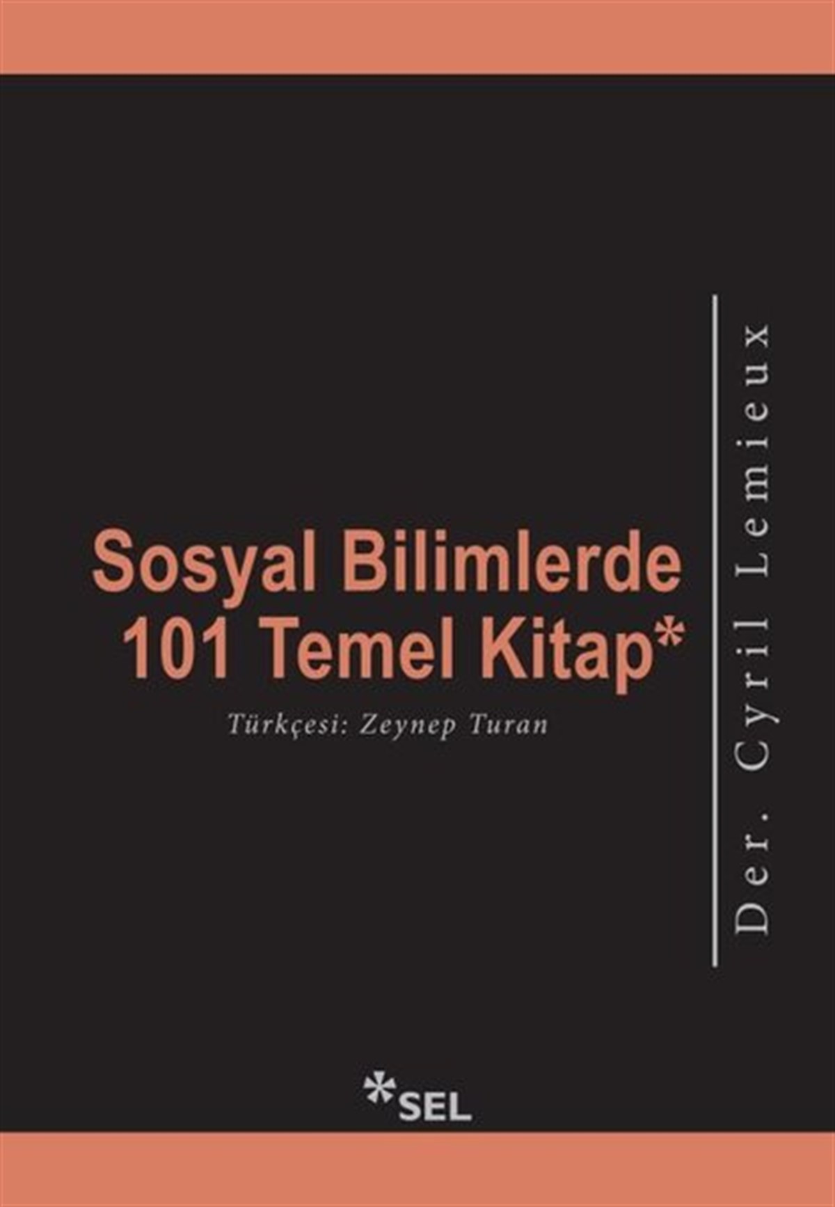 Cyril LemieuxSosyoloji KitaplarıSosyal Bilimlerde 101 Temel Kitap