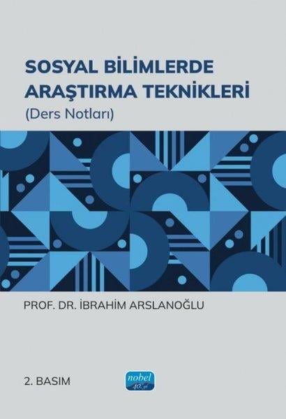 İbrahim ArslanoğluDigerSosyal Bilimlerde Araştırma Teknikleri - Ders Notları