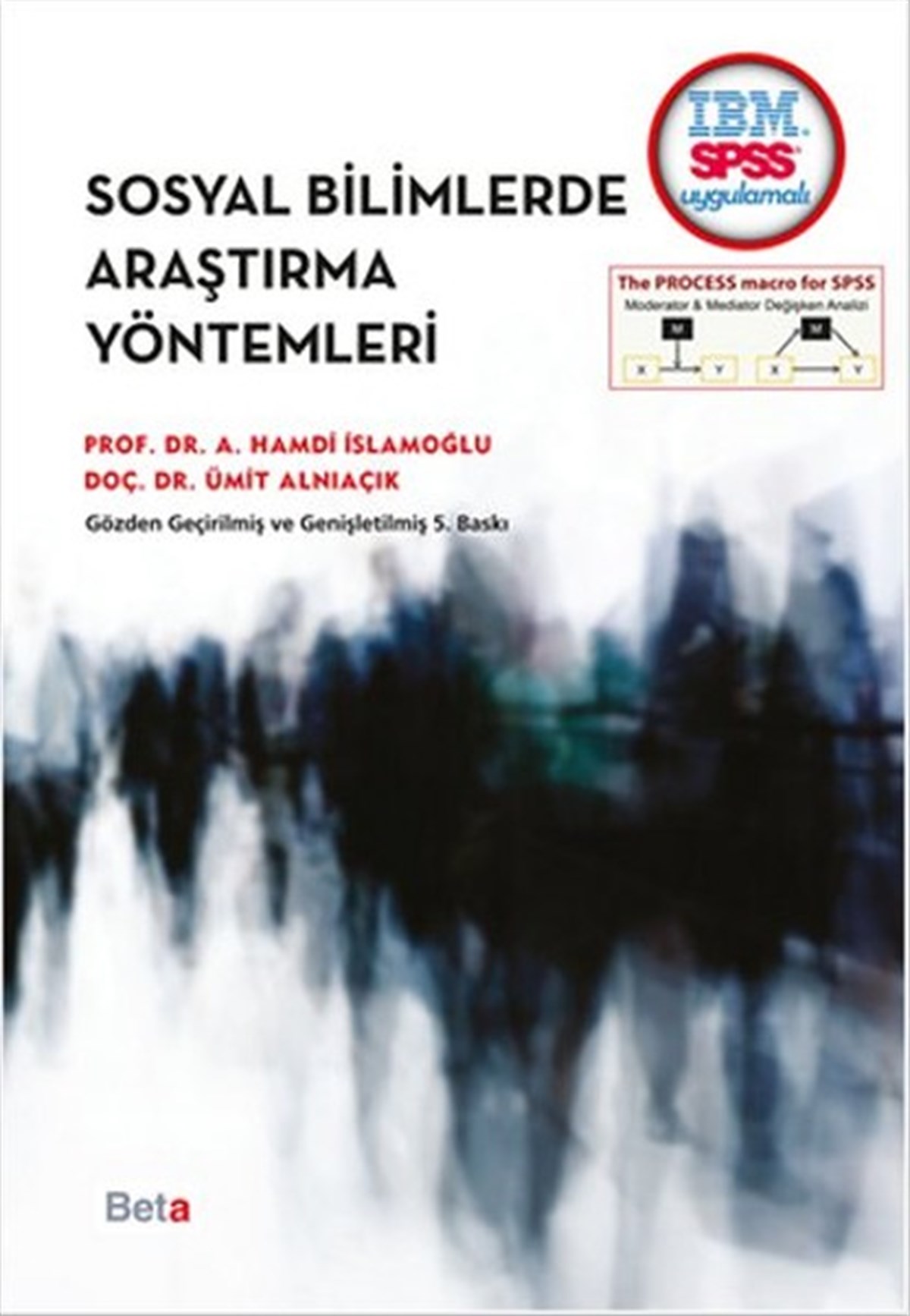 Ahmet Hamdi İslamoğluPazarlama, Reklamcılık ve Satış KitaplarıSosyal Bilimlerde Araştırma Yöntemleri