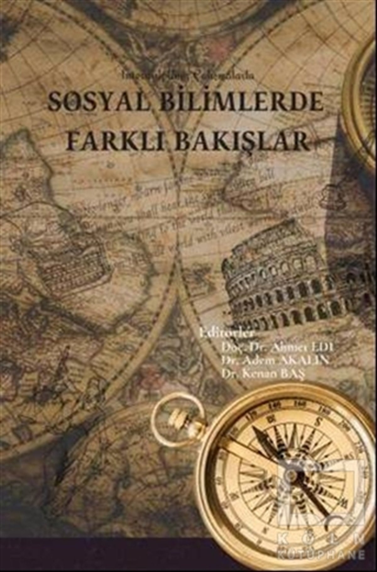 Ahmet EdiDiğerSosyal Bilimlerde Farklı Bakışlar