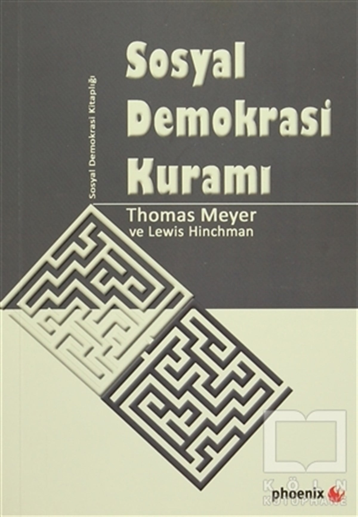 Thomas MeyerSiyaset SosyolojisiSosyal Demokrasi Kuramı