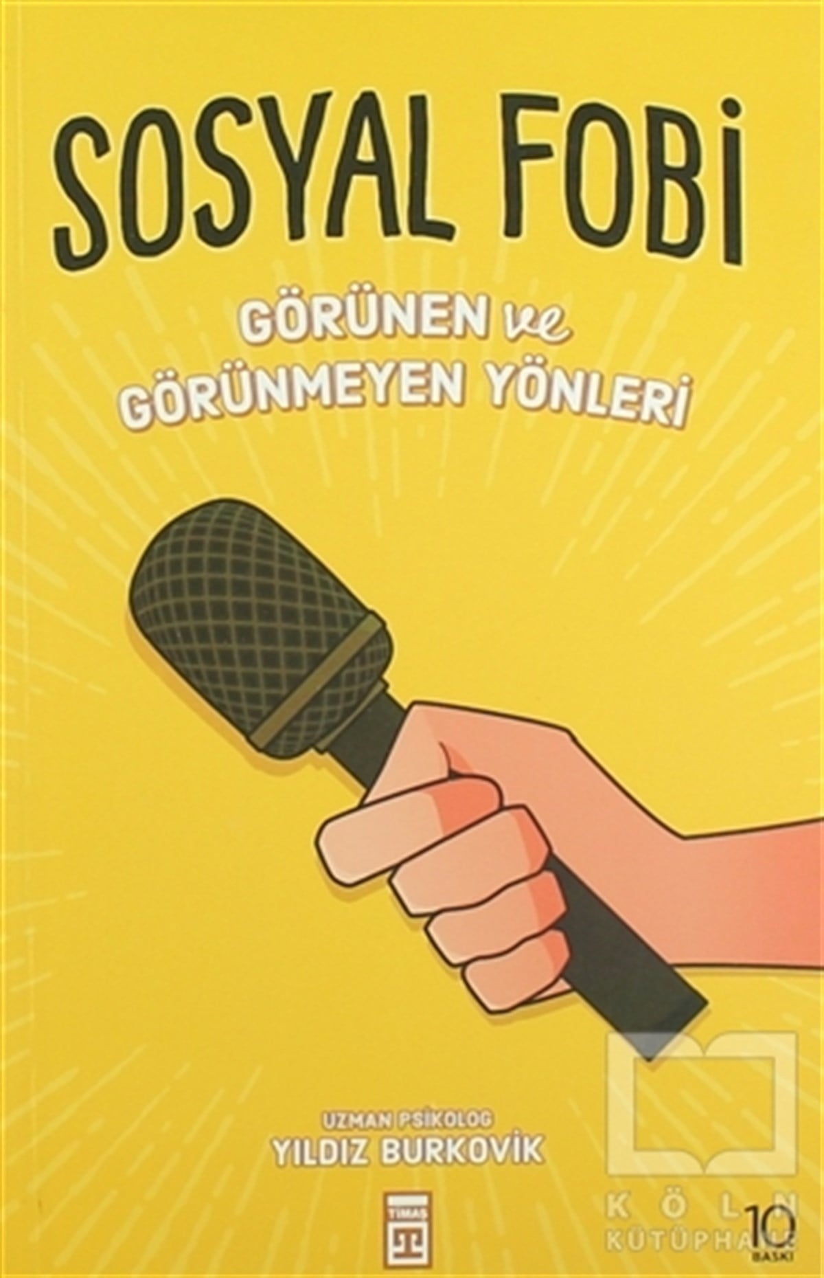 Yıldız BurkovikDiğerSosyal Fobi