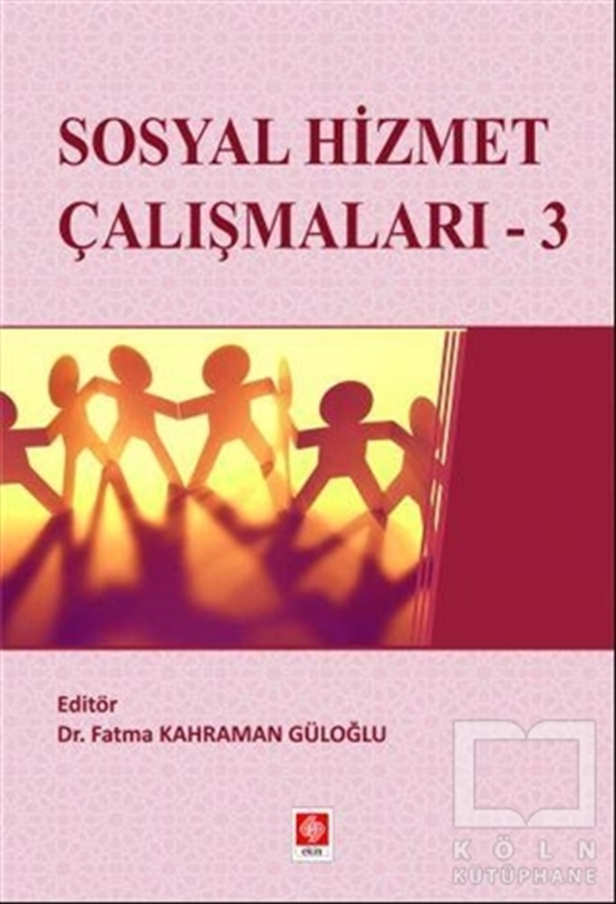 Fatma Kahraman GüloğluDiğerSosyal Hizmet Çalışmaları 3