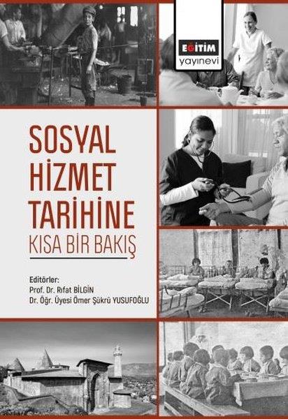 KolektifEğitimSosyal Hizmet Tarihine Kısa Bir Bakış