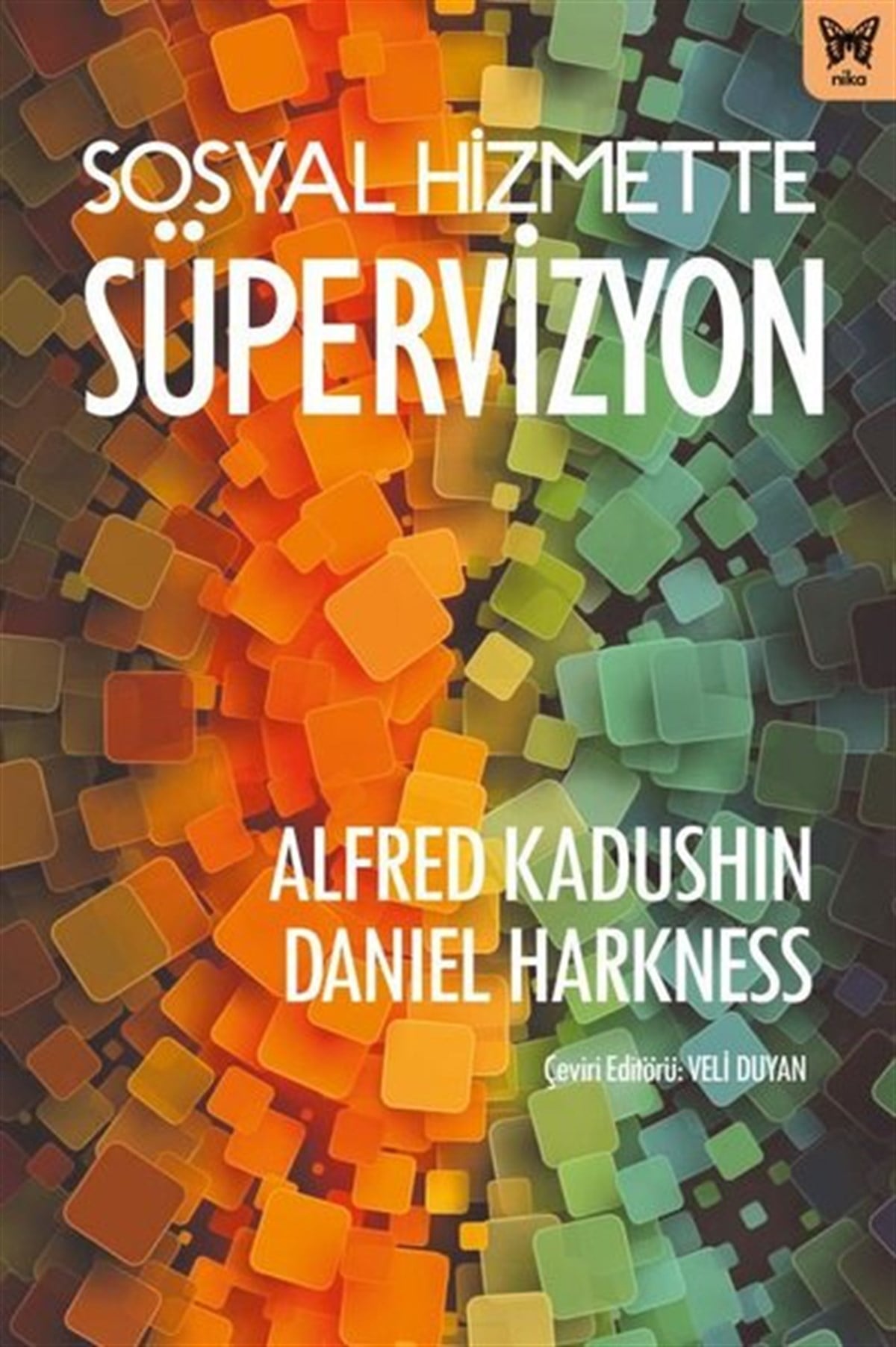 Alfred KadushinSosyoloji KitaplarıSosyal Hizmette Süpervizyon