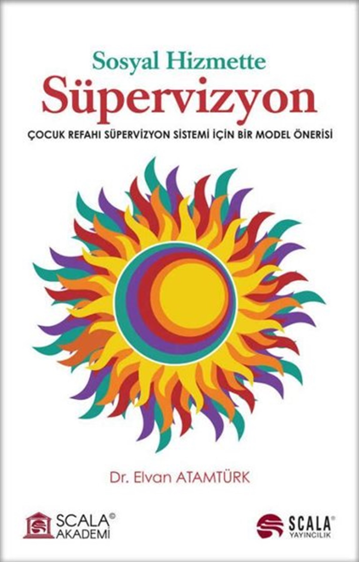 Elvan AtamtürkSosyoloji KitaplarıSosyal Hizmette Süpervizyon