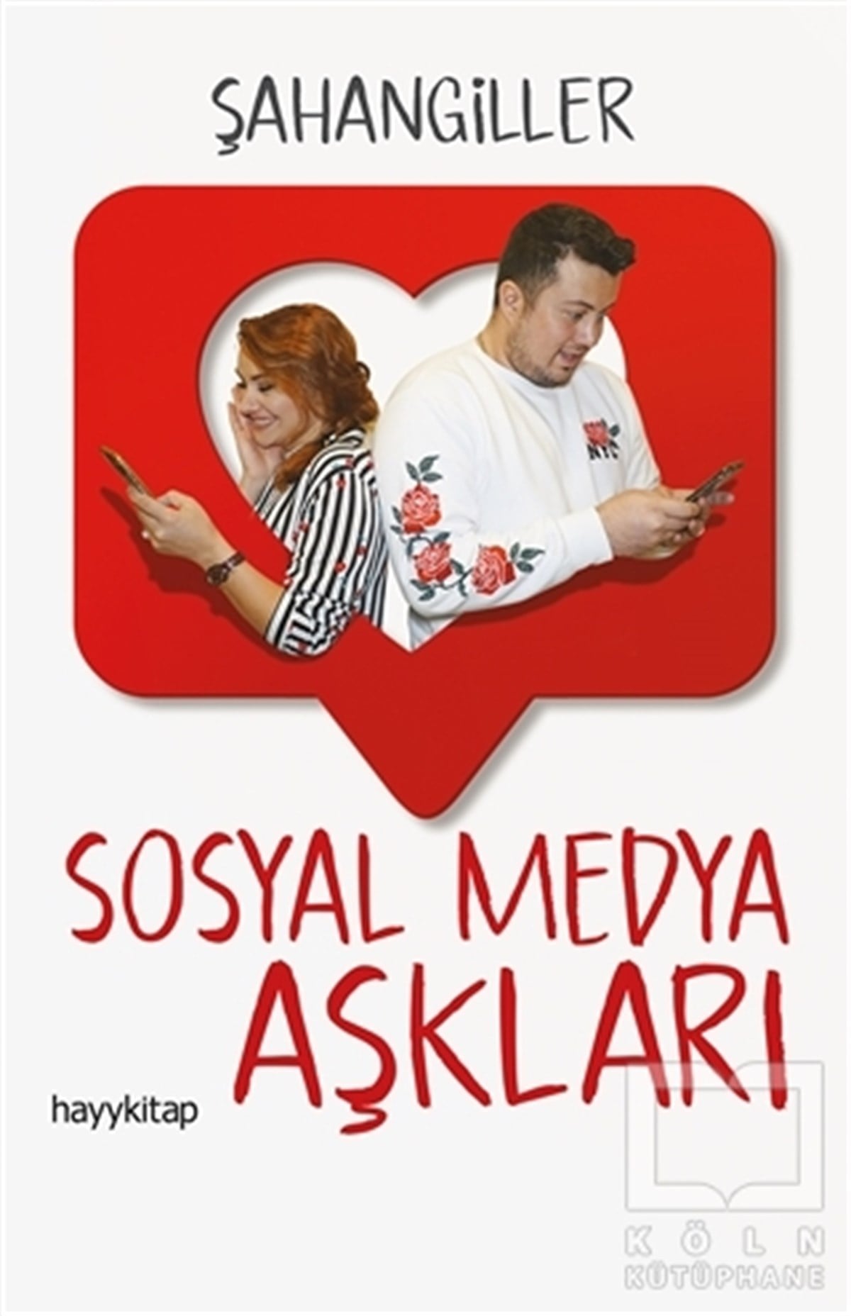 ŞahangillerDenemeSosyal Medya Aşkları