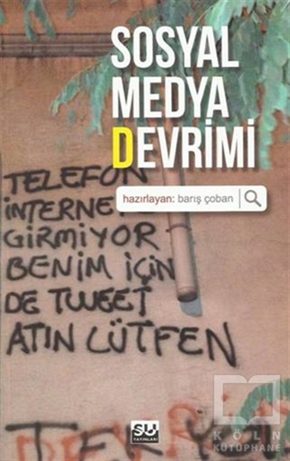KolektifDiğerSosyal Medya Devrimi