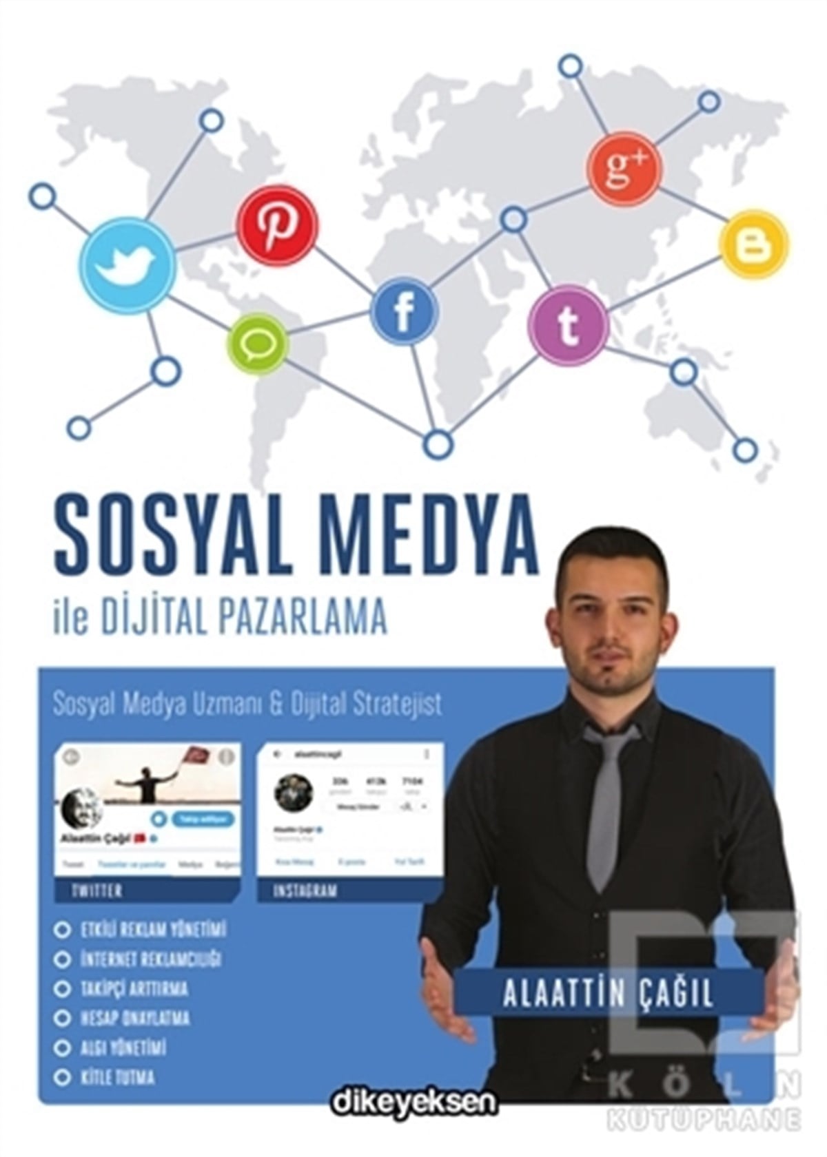 Alaattin ÇağılSosyal Medya ve İletişimSosyal Medya ile Dijital Pazarlama