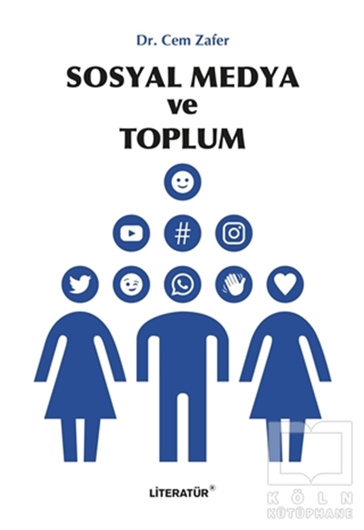 Cem ZaferSosyal Medya KitaplarıSosyal Medya ve Toplum