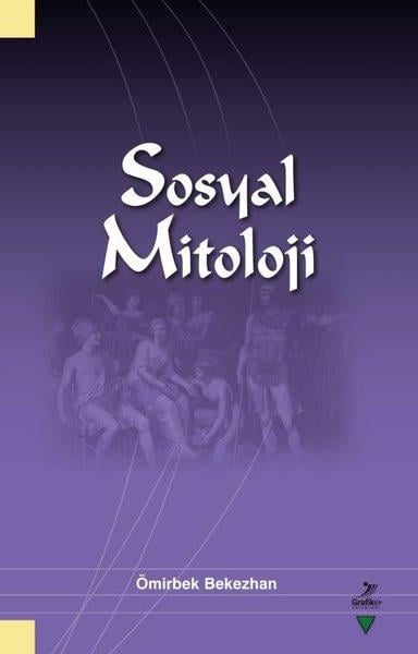 Ömirbek BekezhanSosyoloji KitaplarıSosyal Mitoloji