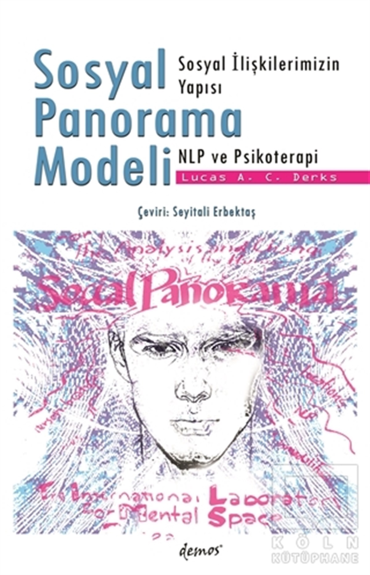 Lucas A. C. DerksEkoller ve Yaklaşımlar KitaplarıSosyal Panorama Modeli