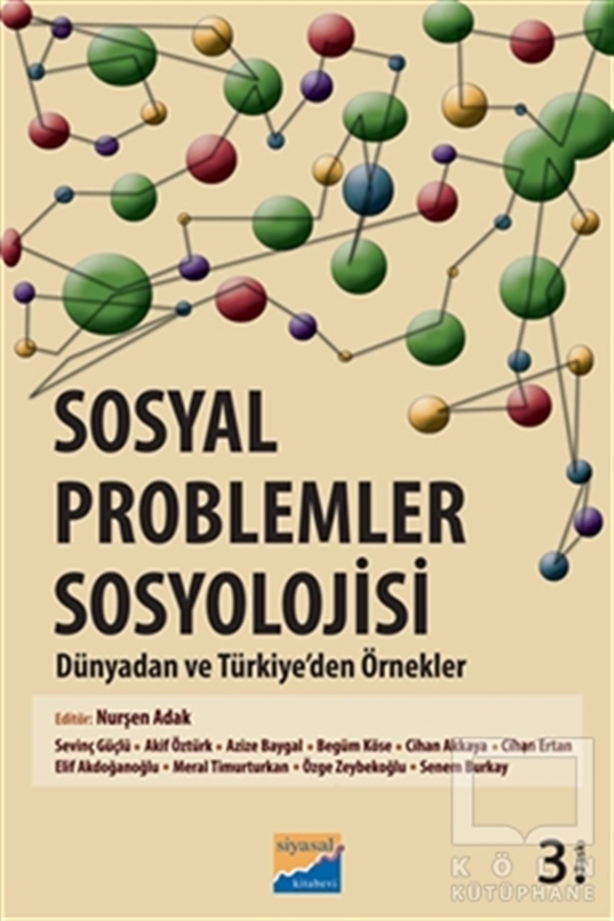 Sevinç GüçlüDiğerSosyal Problemler Sosyolojisi