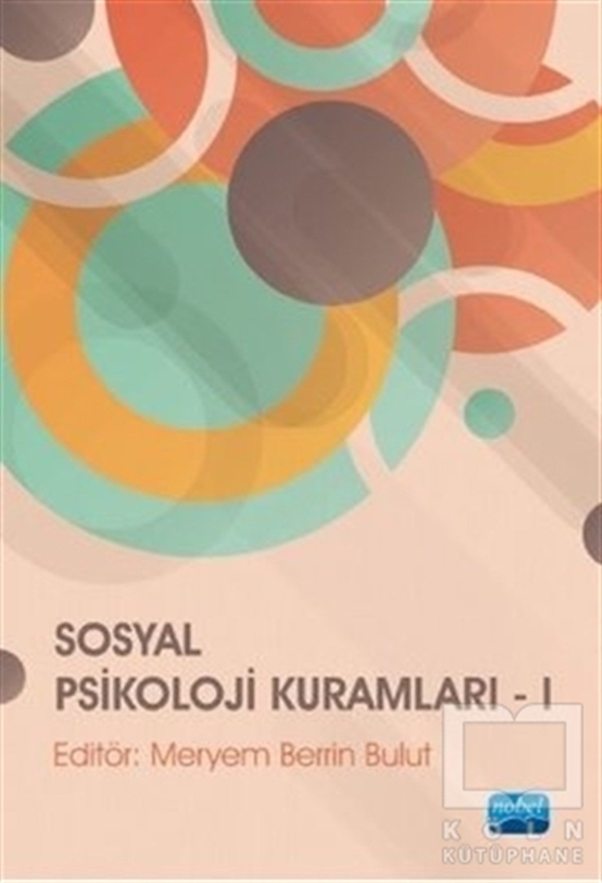 KolektifGenel Psikoloji KitaplarıSosyal Psikoloji Kuramları - 1
