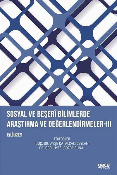 KolektifInceleme - KuramSosyal ve Beşeri Bilimlerde Araştırma ve Değerlendirmeler 3 - Eylül 2021