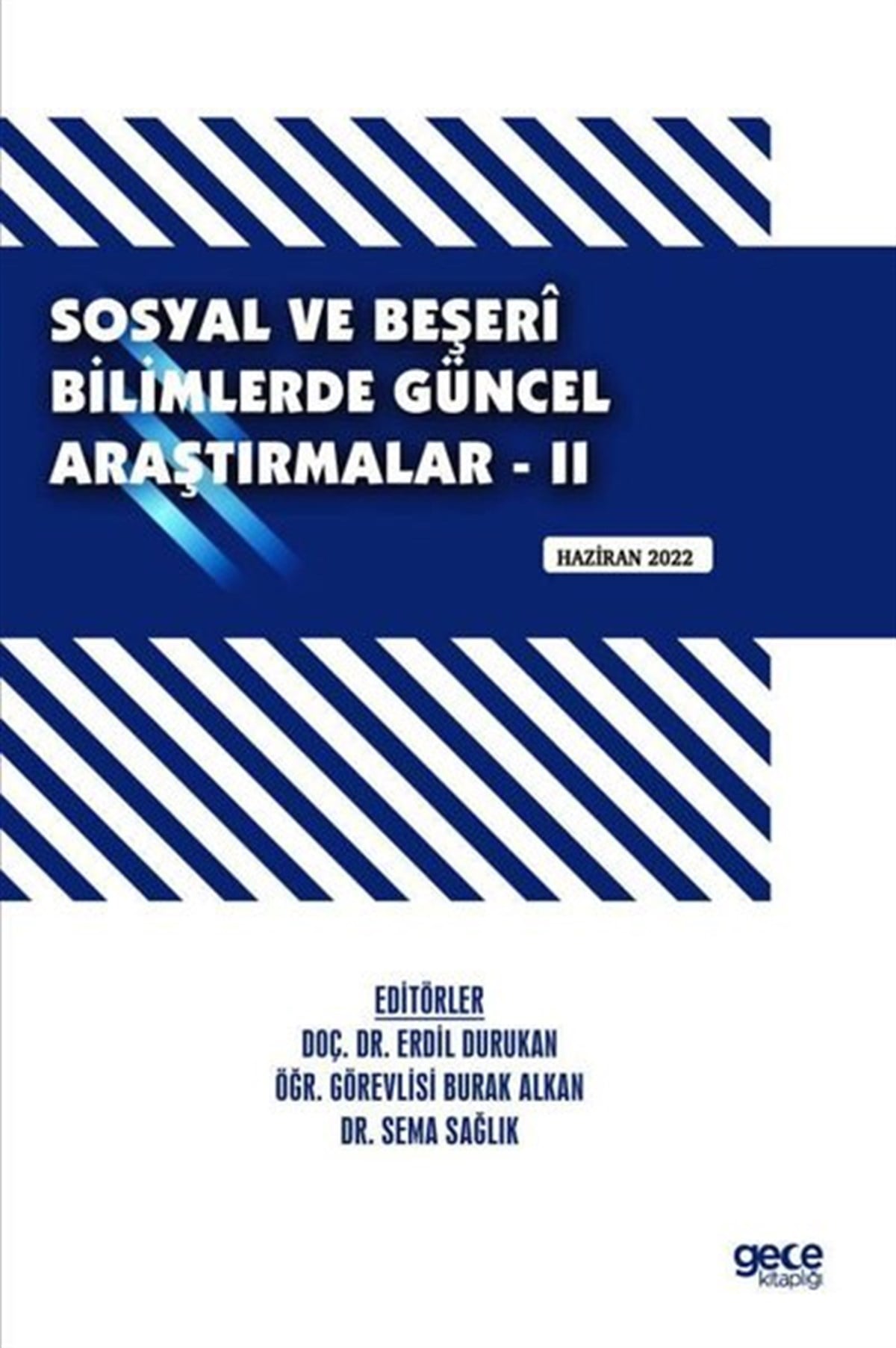 KolektifEğitimSosyal ve Beşeri Bilimlerde Güncel Araştırmalar 2 - Haziran 2022