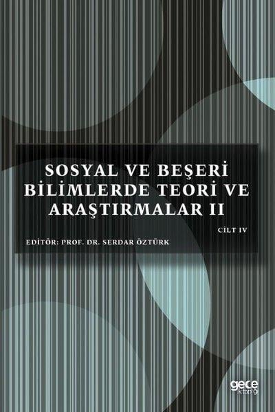 KolektifInceleme - KuramSosyal ve Beşeri Bilimlerde Teori ve Araştırmalar 2 - Cilt 4