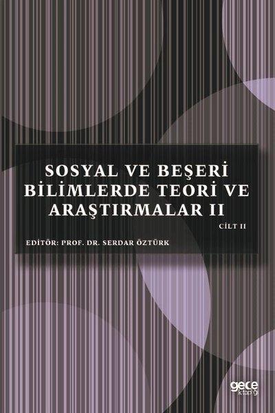 KolektifInceleme - KuramSosyal ve Beşeri Bilimlerde Teori ve Araştırmalar 2 - Cilt 2