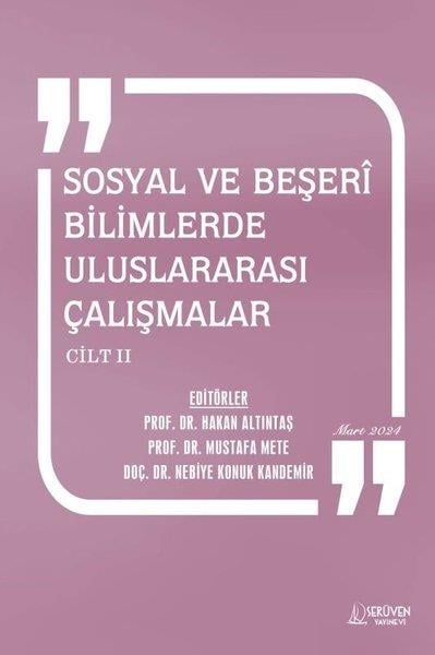 KolektifEğitimSosyal ve Beşeri Bilimlerde Uluslararası Çalışmalar Cilt 2 - Mart 2024