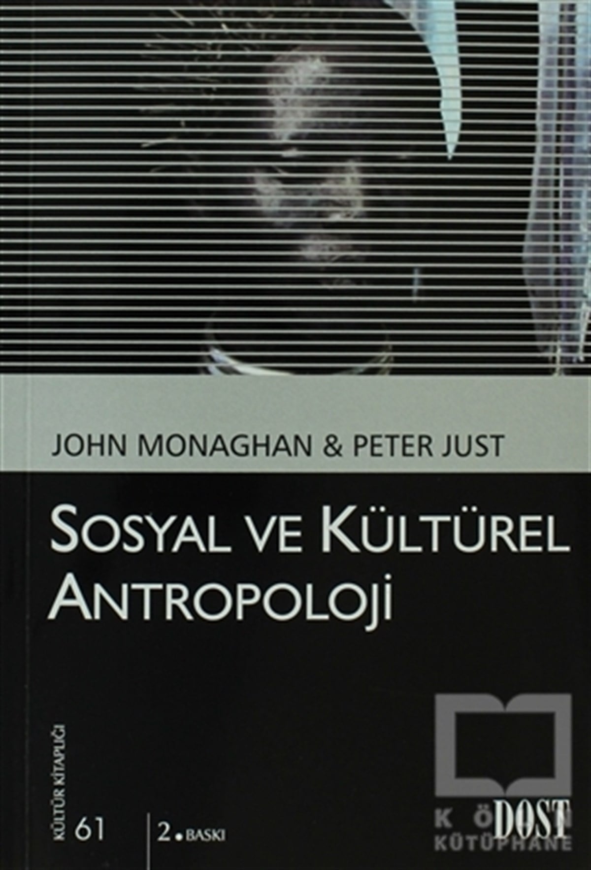 John MonaghanAntropolojiSosyal ve Kültürel Antropoloji