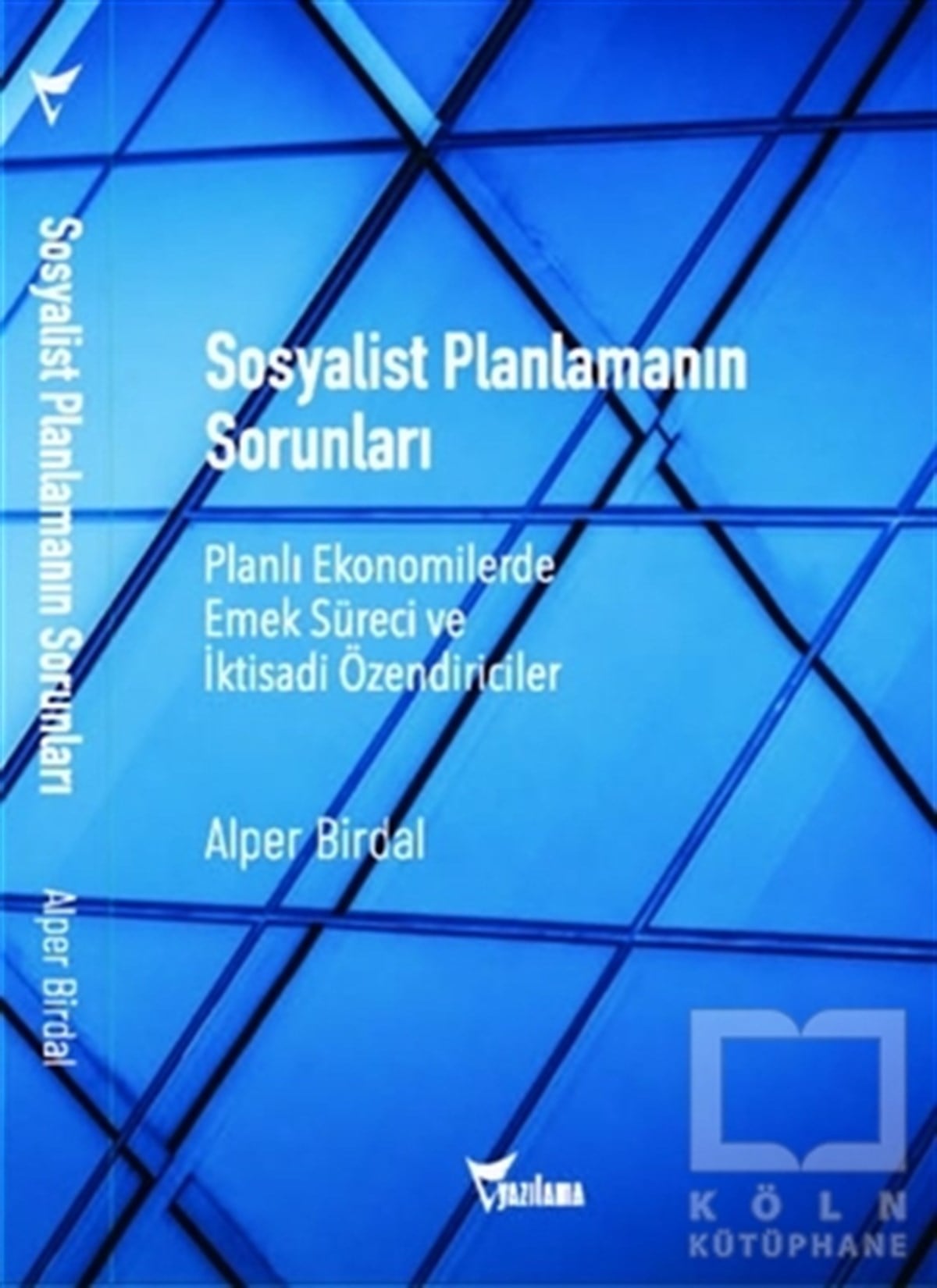 Alper BirdalDiğerSosyalist Planlamanın Sorunları