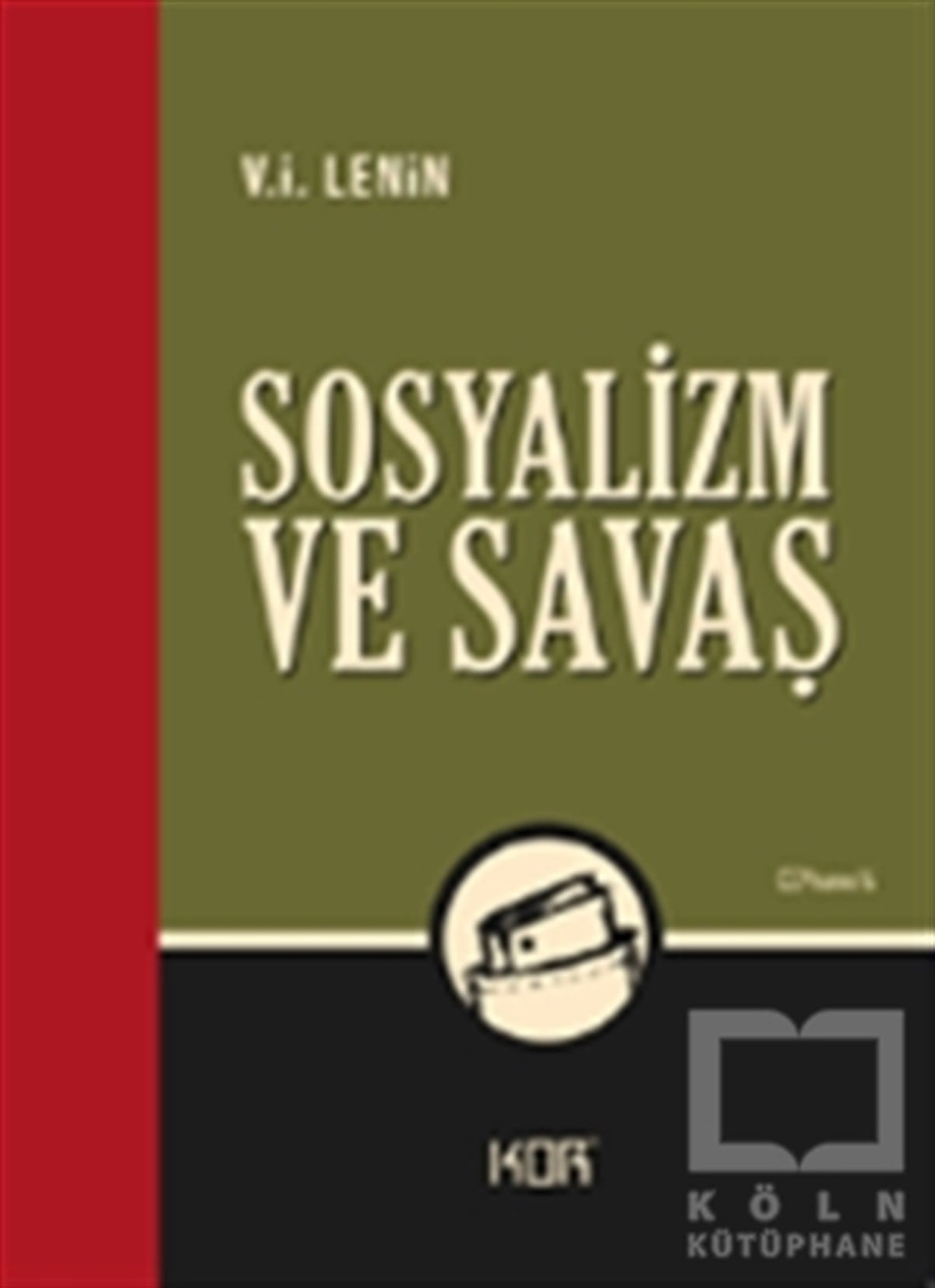 V. İ. LeninAraştırma-İncelemeSosyalizm ve Savaş