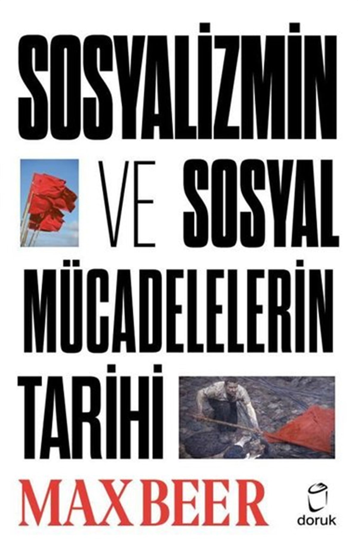 Max BeerDünya TarihiSosyalizmin ve Sosyal Mücadelelerin Tarihi