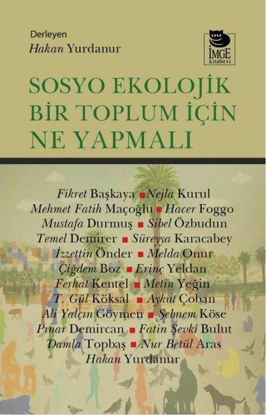 KolektifÇevre MühendisliğiSosyo Ekolojik Bir Toplum İçin Ne Yapmalı