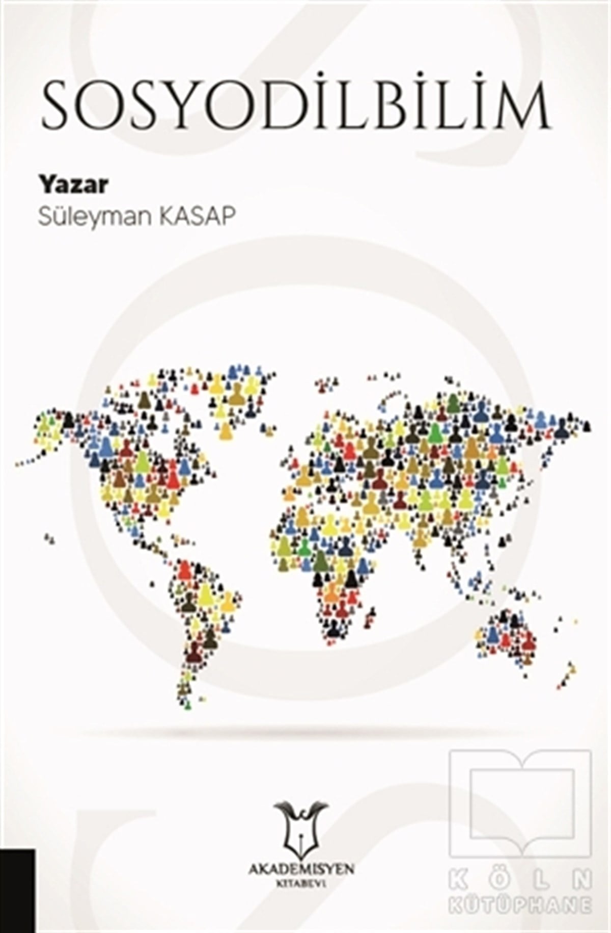 Süleyman KasapTürkçe Dil Bilim KitaplarıSosyodilbilim