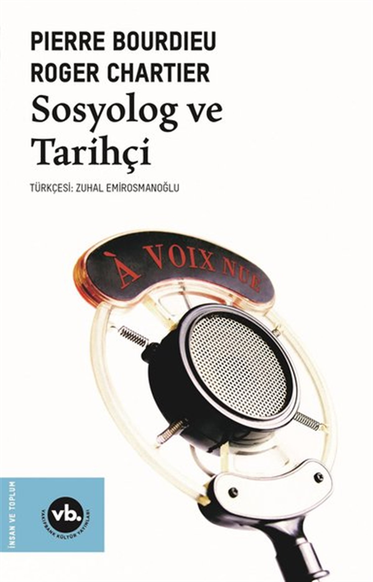 Pierre BourdieuSosyoloji KitaplarıSosyolog ve Tarihçi
