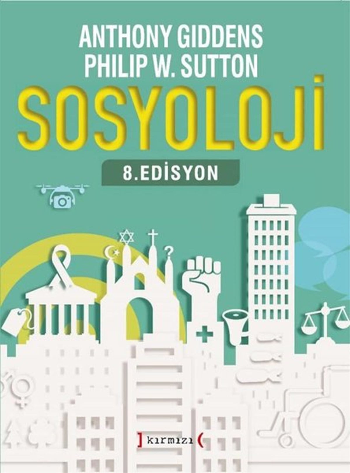 Anthony GiddensSosyoloji KitaplarıSosyoloji-8.Edisyon