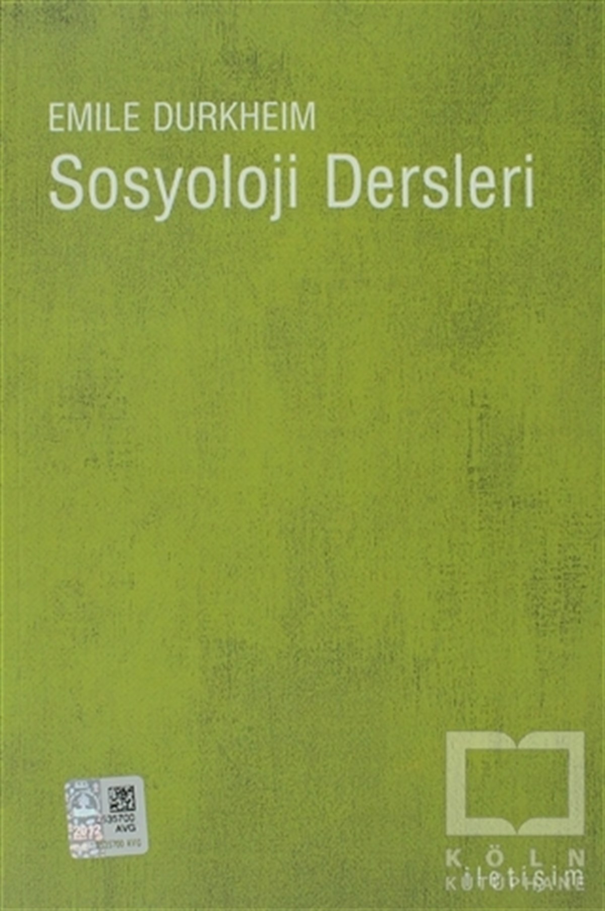 Emile DurkheimSosyolojiye GirişSosyoloji Dersleri