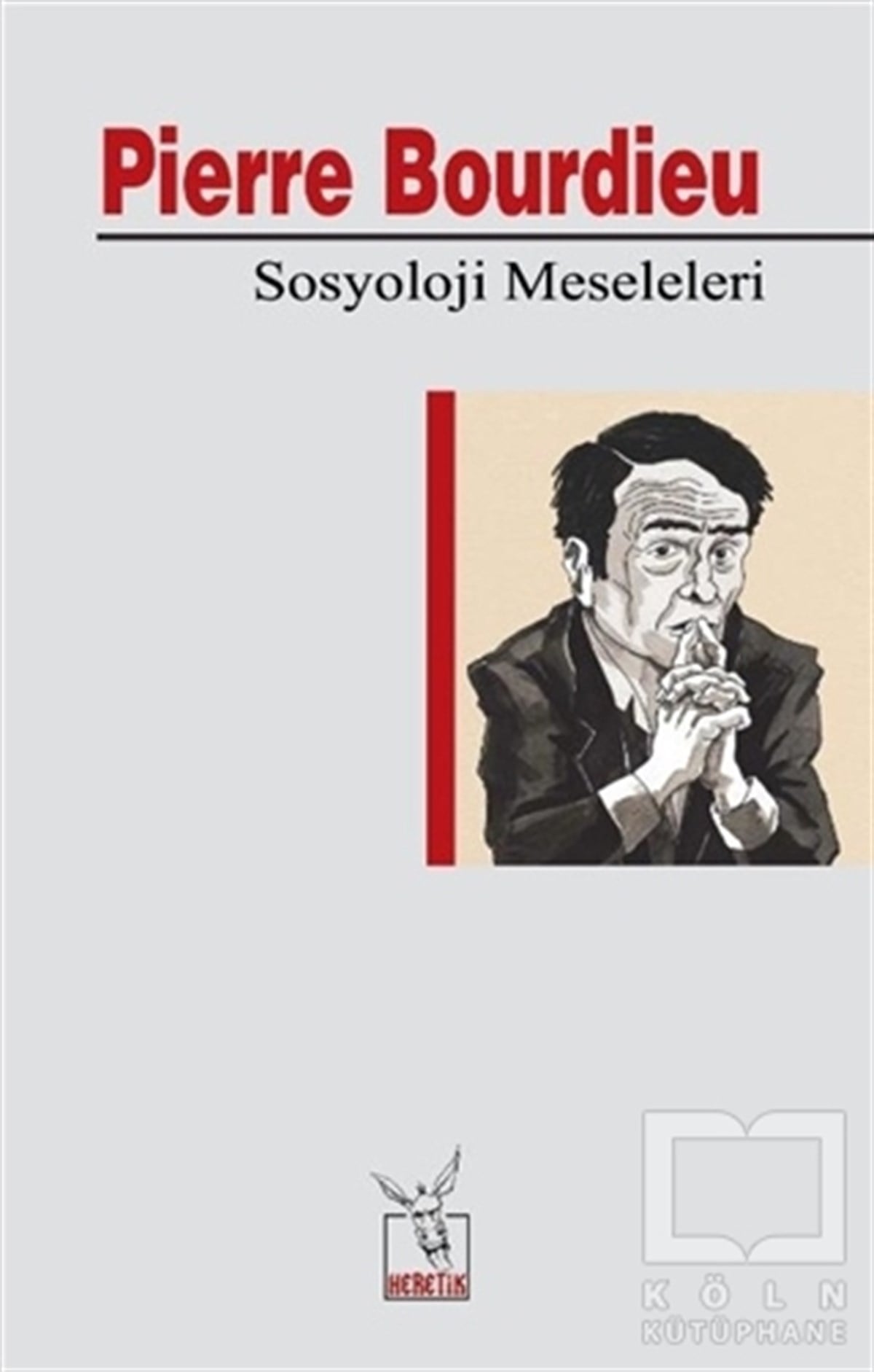 Pierre BourdieuDiğerSosyoloji Meseleleri