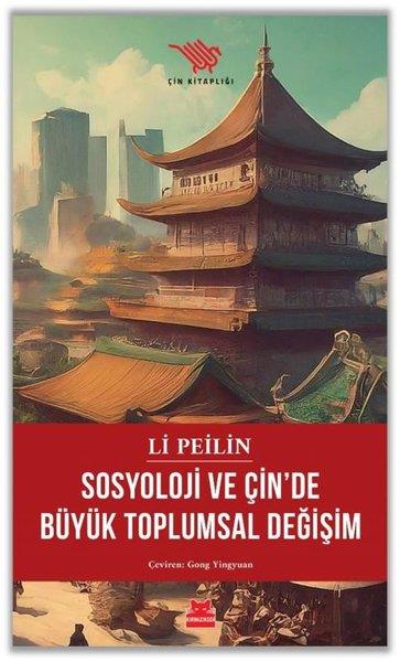 Li PeilinSosyoloji KitaplarıSosyoloji ve Çin'de Büyük Toplumsal Değişim