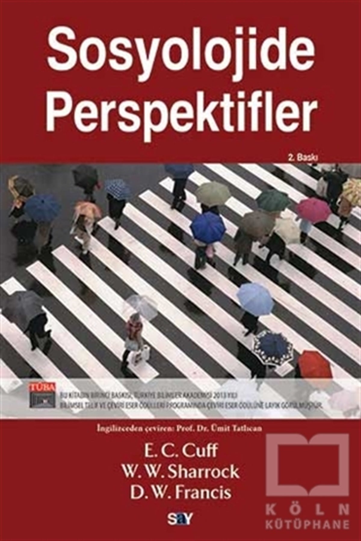 E. C. CuffDiğerSosyolojide Perspektifler